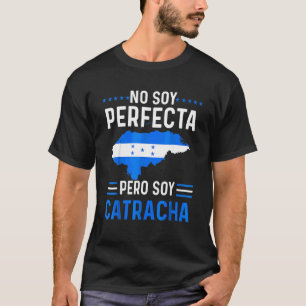 Camiseta Não Sou Perfeita Mas Sou Catracha Bandeira de Hond
