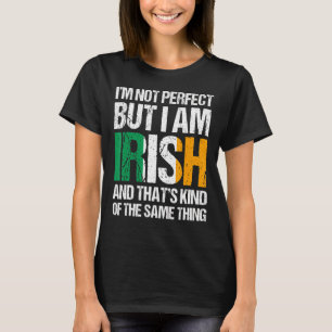 Camiseta Não sou perfeito, mas sou o Dia de São Patrício ir