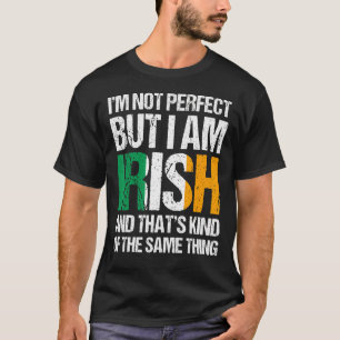 Camiseta Não sou perfeito, mas sou o Dia de São Patrício ir