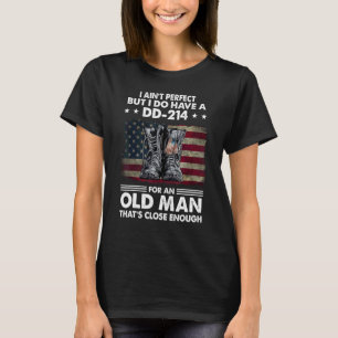 Camiseta Não Sou Perfeito Mas Tenho Um Dd 214 Para Um Velho
