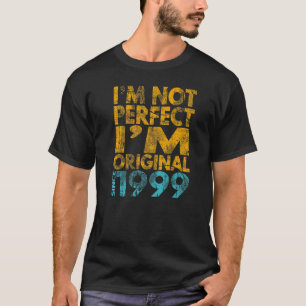 Camiseta Não sou perfeito. Sou original 1999 1