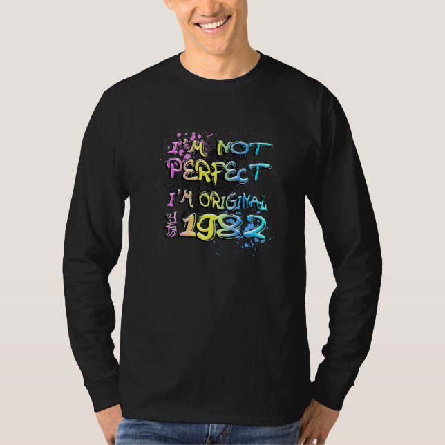 Camiseta Não sou perfeito, sou original desde 1982 graffiti (Frente)