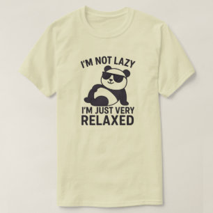 Camiseta Não sou preguiçoso, estou muito relaxado