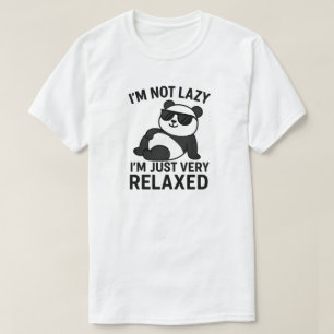 Camiseta Não sou preguiçoso, estou muito relaxado