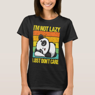 Camiseta Não sou preguiçoso, só não me importo, Panda Bear,