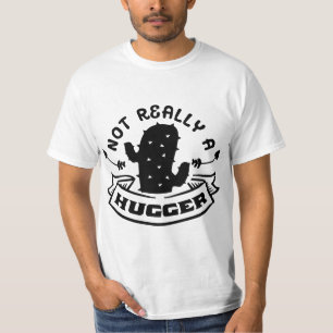 Camiseta Não Sou Realmente Um Abraçador