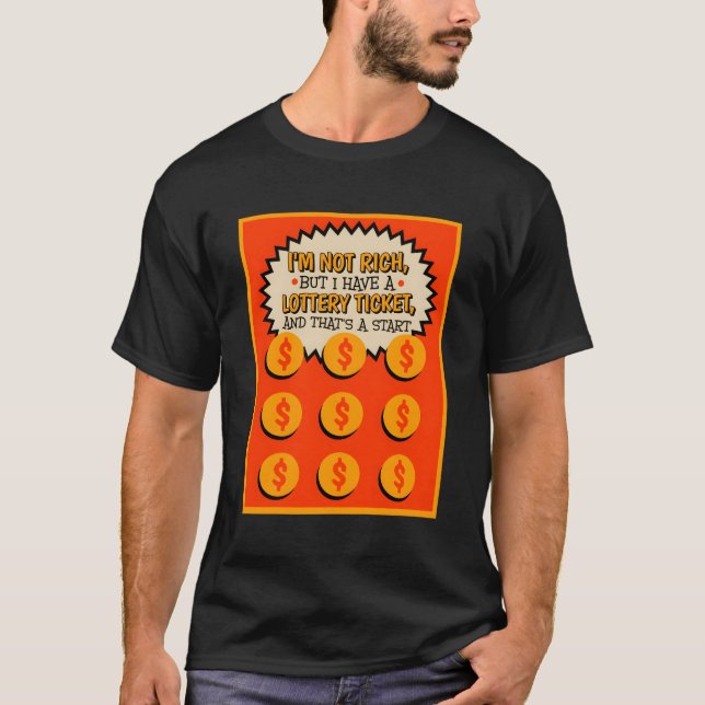 Camiseta Não Sou Rico, Mas Tenho Tic De Tíquete De Loteria (Frente)