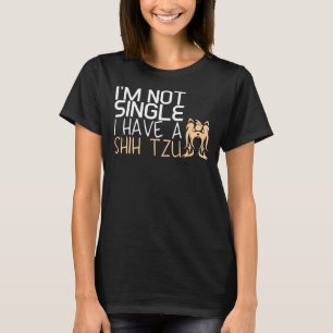 Camiseta Não Sou Solteiro De Ter Um Shih Tzu