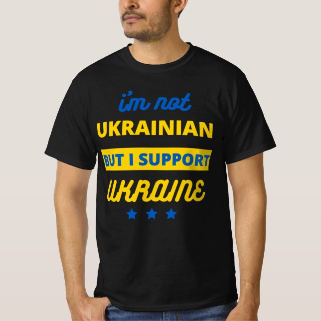 Camiseta Não sou ucraniano, mas apoio a Ucrânia (Frente)