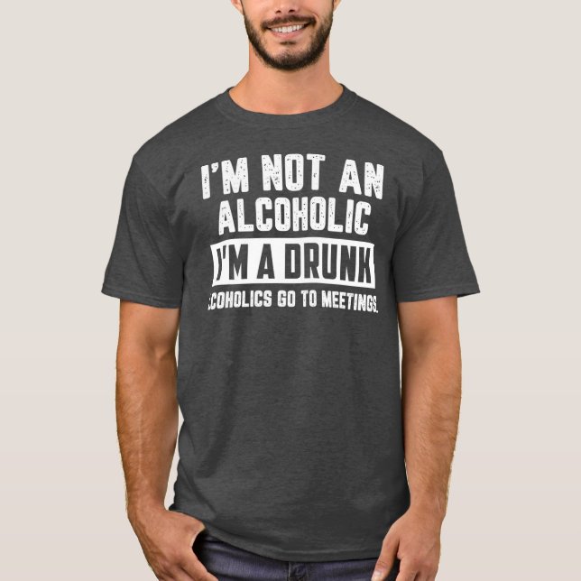 Camiseta Não Sou Um Alcoólico, Sou Um Bebendo Engraçado Beb (Frente)