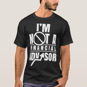 Camiseta Não Sou Um Anúncio Financeiro De Planejamento De E