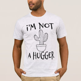 Camiseta Não sou um Cactus Engraçado.