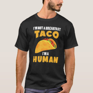 Camiseta Não sou um café da manhã, sou uma Comida mexicana