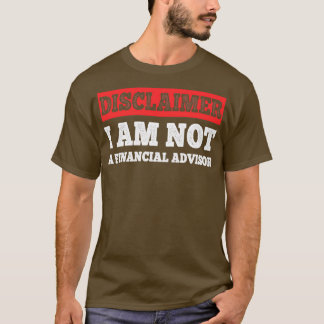 Camiseta Não Sou Um Consultor Financeiro 1