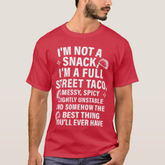Camiseta Não Sou Um Lanche Sou Um Taco De Rua Completo Mess