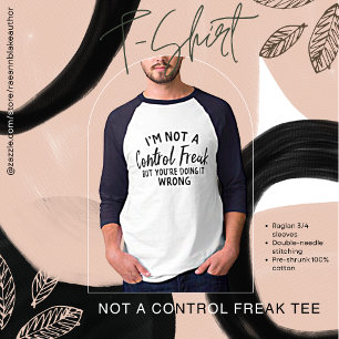 Camiseta 'Não Sou um Louco por Controle'