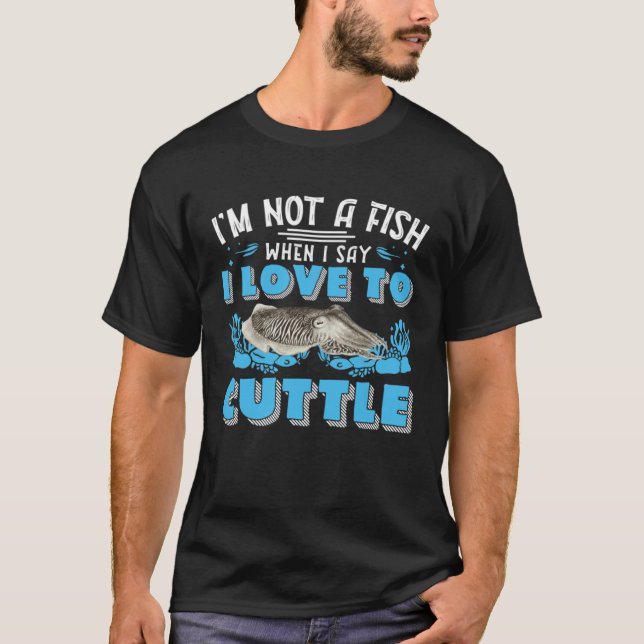 Camiseta Não Sou Um Peixe Quando Digo Que Adoro Choco Choco (Frente)