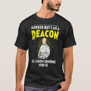 Camiseta Não Sou Um Trabalhador Milagroso, Mas Sou Um Deato