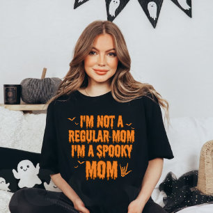 Camiseta Não sou uma mãe normal. Sou uma mãe assustadora.
