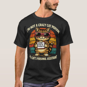 Camiseta Não Sou uma Pessoa Louca por Gatos Citação Diverti