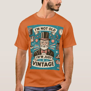 Camiseta Não sou velho, sou apenas Vintage
