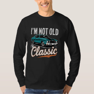 Camiseta Não Sou Velho Sou Carro Clássico Vovô Papai Antigo