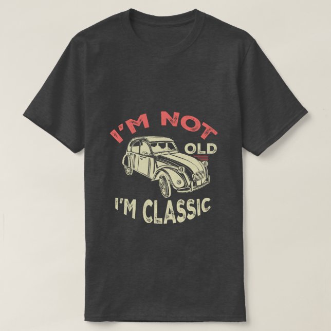 Camiseta Não sou velho, sou clássico (Frente do Design)