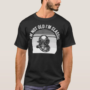 Camiseta NÃO SOU VELHO SOU CLÁSSICO Capacete de Mergulho Re