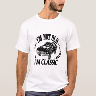 Camiseta Não sou velho sou clássico carro engraçado