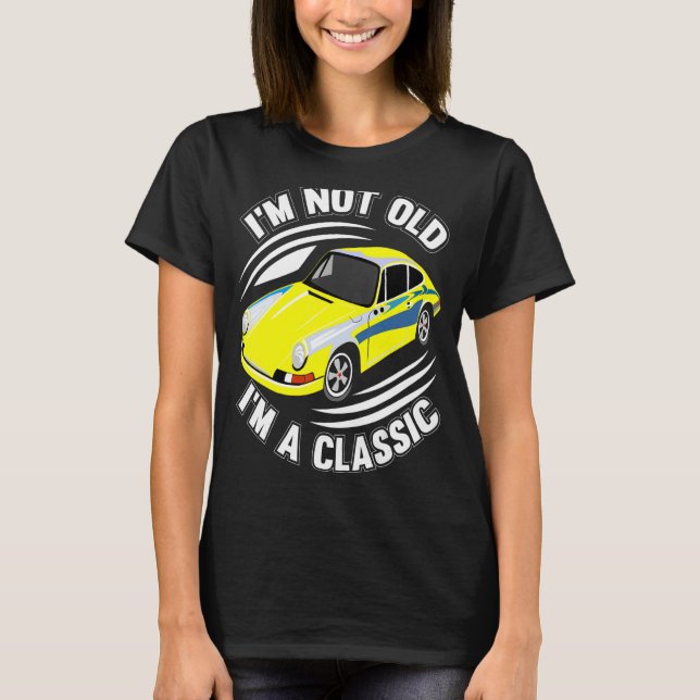 Camiseta Não sou velho, sou clássico do carro 1 (Frente)