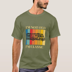 Camiseta Não sou velho, sou o clássico retro RV acampando T