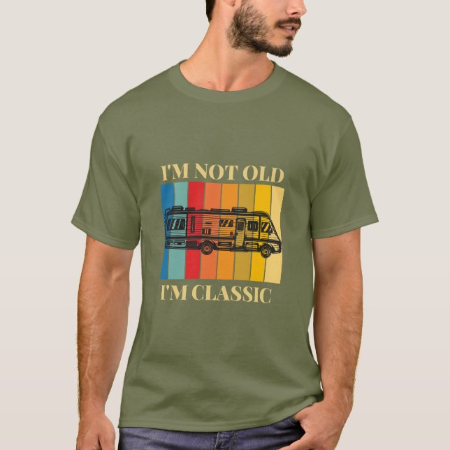 Camiseta Não sou velho, sou o clássico retro RV acampando T (Frente)
