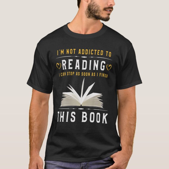 Camiseta Não sou viciado em ler amantes de livros engraçado (Frente)