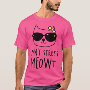 Camiseta Não Stress Meowt