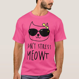 Camiseta Não Stress Meowt