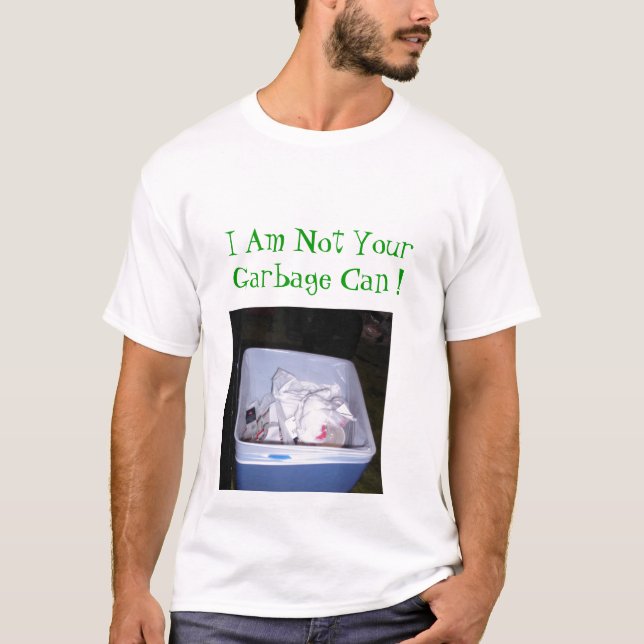 Camiseta Não sua lata de lixo! (Frente)