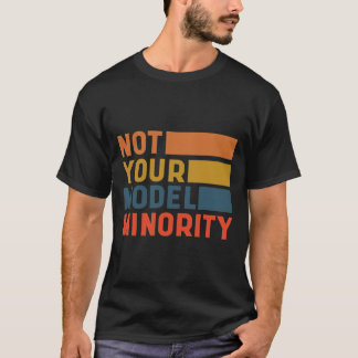 Camiseta Não sua minoria modelo - Racismo anti-asiático