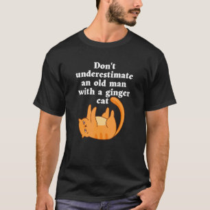 Camiseta Não Subestime um Homem Velho com um Gato Ruivo