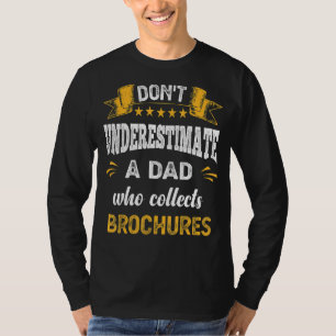 Camiseta Não subestime um Pai que colete brochuras