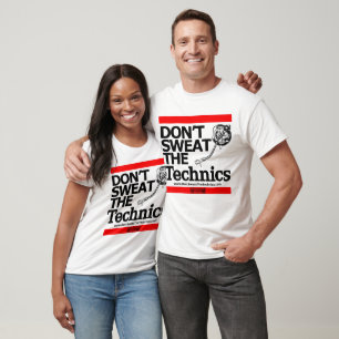 Camiseta Não sue as técnicas