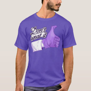 Camiseta Não sue roxo 1