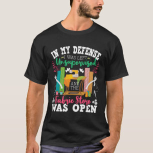 Camiseta Não Supervisionado E A Loja De Tecidos Estava Aber