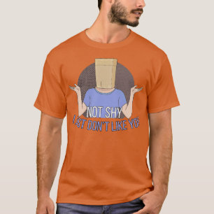 Camiseta Não Tão Tímido que Eu Só Não Gosto De Você