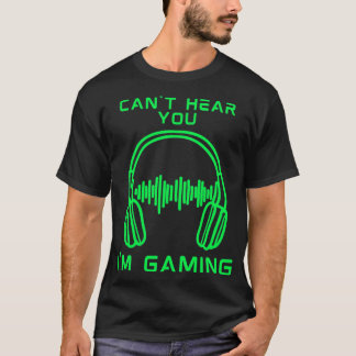 Camiseta Não te ouço, estou a jogar