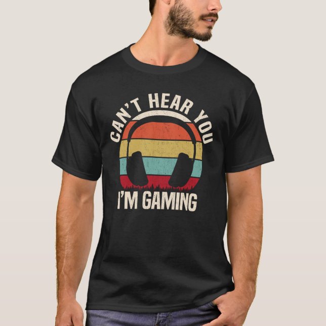 Camiseta Não te ouço, estou a jogar no fone do Gamer Gift (Frente)
