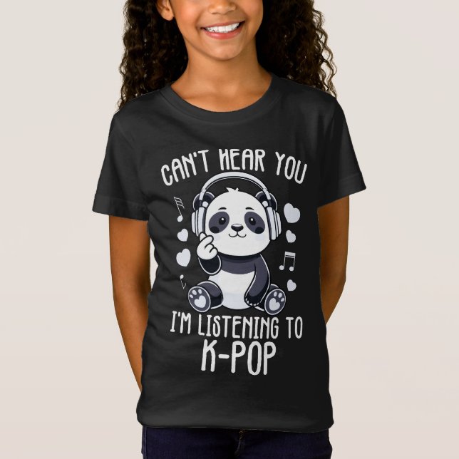 Camiseta Não te ouço, estou a ouvir o Kpop Merch K-pop (Frente)