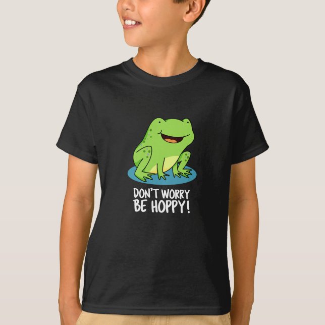 Camiseta Não te preocupes por seres feliz Sapo feliz feliz  (Frente)