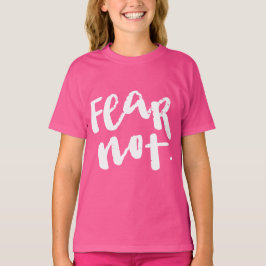 Camiseta Não tema