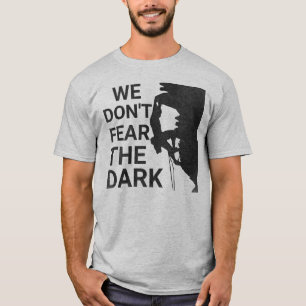 Camiseta Não tememos que a casta escura suba por cima