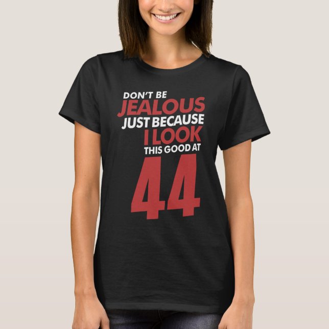 Camiseta Não tenha ciúmes 44 (Frente)